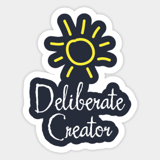 Deliberate Creator Sticker